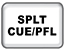 SPLT CUE/PFL